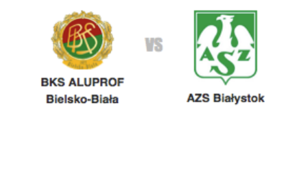 BKS Aluprof - AZS Białystok [zapowiedź + niespodzianka]